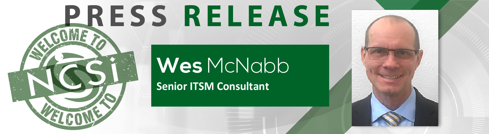 NCSi Welcomes Wes McNabb to the Service Management Consulting Team 1