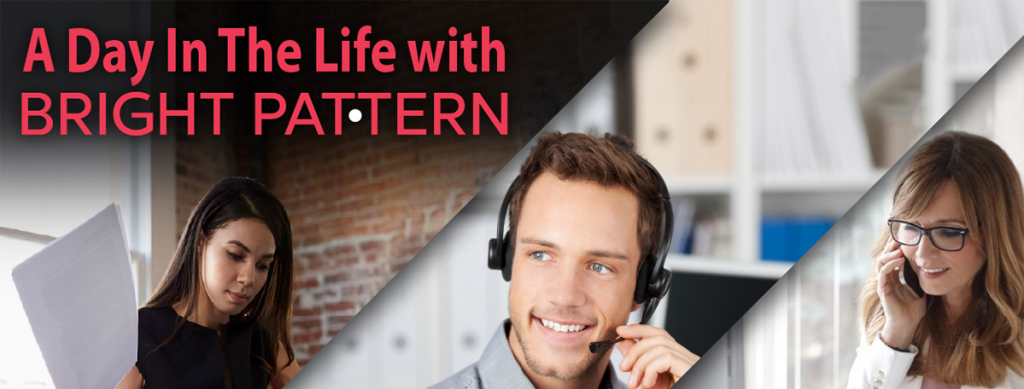 Webinar: A Day In The Life - Bright Pattern 11/18 1