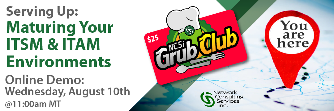 2022-8-10 GC_NCSi Services_email_1080 NCSi Grub Club Webinar: Maturing Your ITSM Environment 1