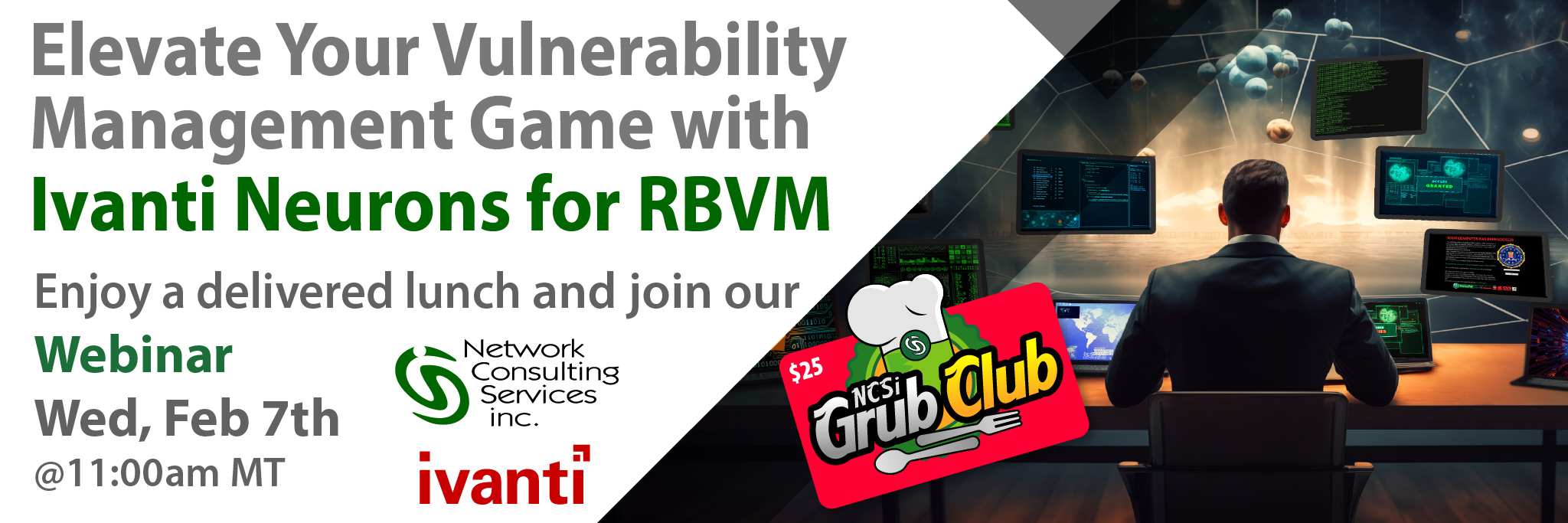 Grub Club Webinar - Elevate Your Vulnerability Management Game with Ivanti Neurons for RBVM 1