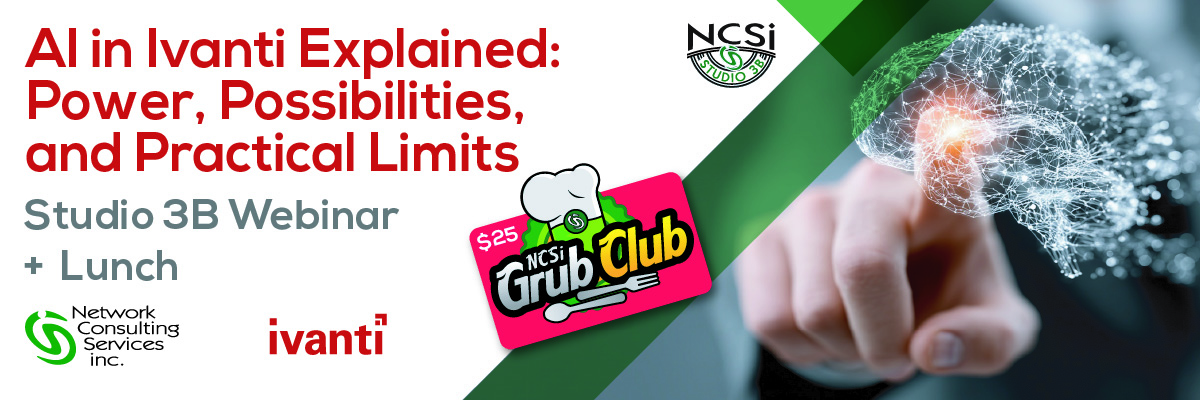 2026-4-7 GC Ivanti AI Webinar Headers_email_1200 AI in Ivanti Explained: Power, Possibilities, and Practical Limits 1