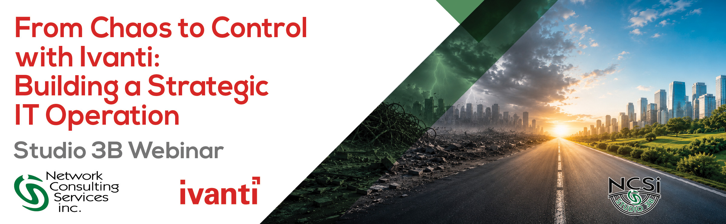 2026-6-10 GC Strategic Delivery Headers_2400b Webinar Recording- From Chaos to Control with Ivanti: Building a Strategic IT Operation 1